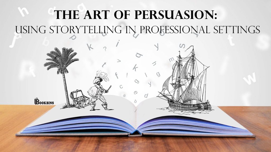 The-Art-Of-Persuasion-Using-Storytelling-In-Professional-Setting-Buy-Online-Bookbins-1-1024×577