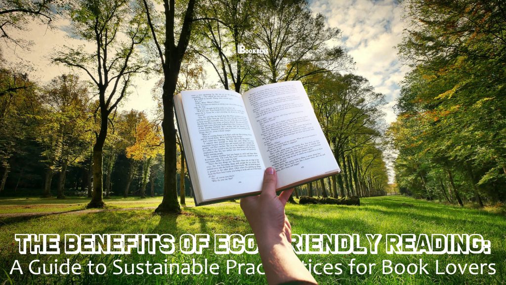 The-Benefits-of-Eco-Friendly-Reading-A-Guide-to-Sustainable-Practices-for-Book-Lovers-Buy-Online-Bookbins-1-1024×577